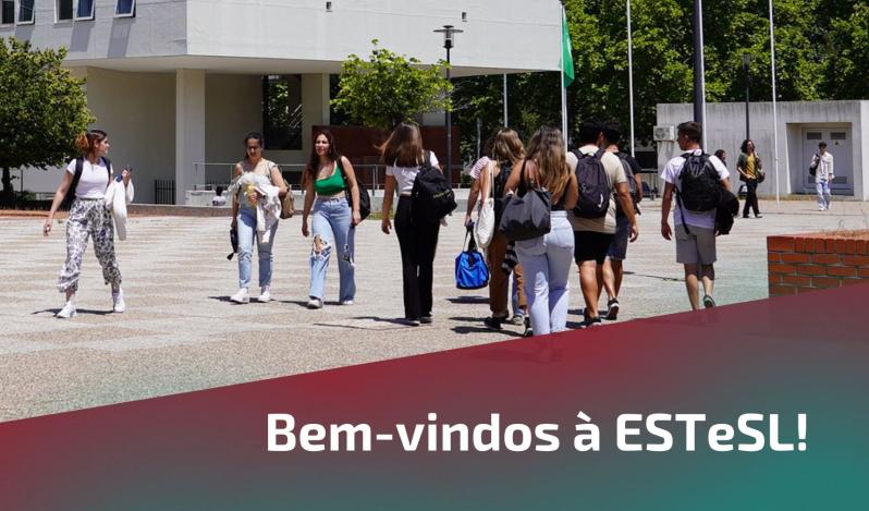 Bem-vindos à ESTeSL | Semana de Acolhimento e Integração aos Novos ...